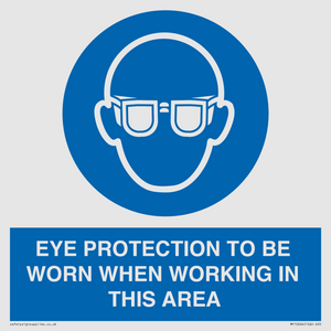MP10264: EYE PROTECTION TO BE WORN WHEN WORKING IN THIS AREA