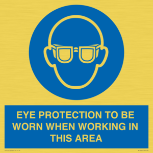 MP10264: EYE PROTECTION TO BE WORN WHEN WORKING IN THIS AREA
