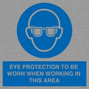 MP10264: EYE PROTECTION TO BE WORN WHEN WORKING IN THIS AREA