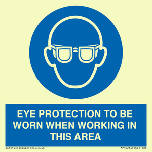 MP10264: EYE PROTECTION TO BE WORN WHEN WORKING IN THIS AREA