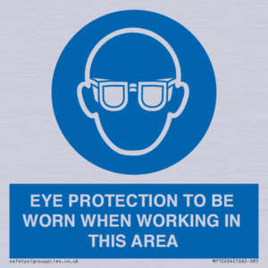 MP10264: EYE PROTECTION TO BE WORN WHEN WORKING IN THIS AREA
