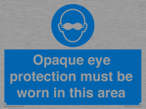 MP10612: Opaque eye protection must be worn in this area