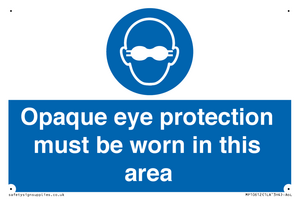 MP10612: Opaque eye protection must be worn in this area