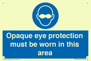 MP10612: Opaque eye protection must be worn in this area