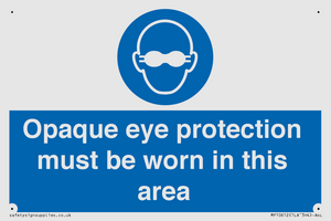MP10612: Opaque eye protection must be worn in this area