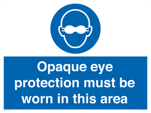 MP10612: Opaque eye protection must be worn in this area