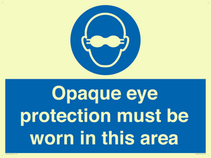 MP10612: Opaque eye protection must be worn in this area