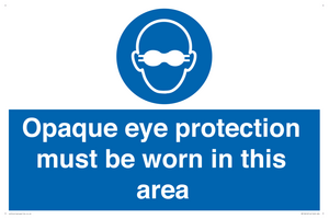 MP10612: Opaque eye protection must be worn in this area