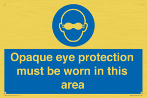 MP10612: Opaque eye protection must be worn in this area
