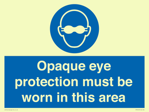 MP10612: Opaque eye protection must be worn in this area