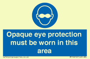 MP10612: Opaque eye protection must be worn in this area