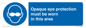 MP10612: Opaque eye protection must be worn in this area