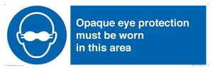 MP10612: Opaque eye protection must be worn in this area