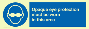 MP10612: Opaque eye protection must be worn in this area