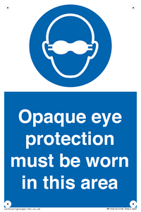 MP10612: Opaque eye protection must be worn in this area