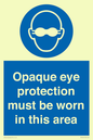 MP10612: Opaque eye protection must be worn in this area
