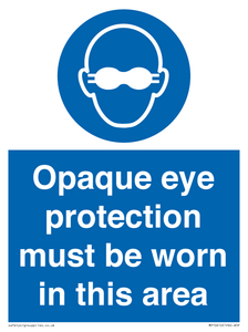 MP10612: Opaque eye protection must be worn in this area