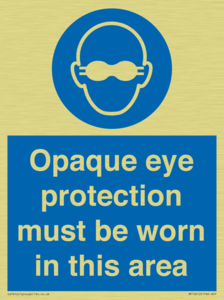MP10612: Opaque eye protection must be worn in this area