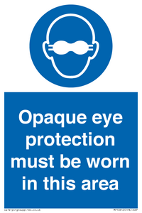 MP10612: Opaque eye protection must be worn in this area
