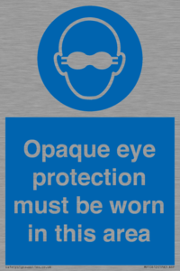 MP10612: Opaque eye protection must be worn in this area