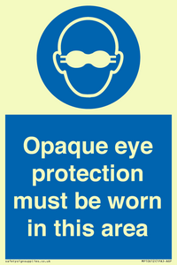 MP10612: Opaque eye protection must be worn in this area