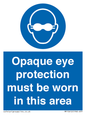 MP10612: Opaque eye protection must be worn in this area