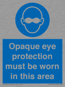 MP10612: Opaque eye protection must be worn in this area