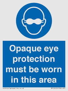 MP10612: Opaque eye protection must be worn in this area