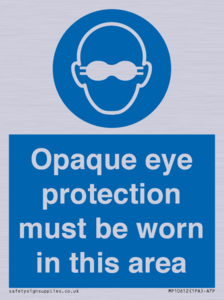 MP10612: Opaque eye protection must be worn in this area
