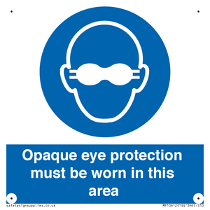MP10612: Opaque eye protection must be worn in this area