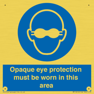 MP10612: Opaque eye protection must be worn in this area