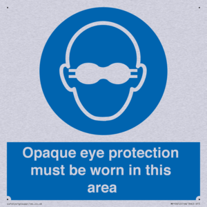 MP10612: Opaque eye protection must be worn in this area
