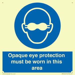 MP10612: Opaque eye protection must be worn in this area