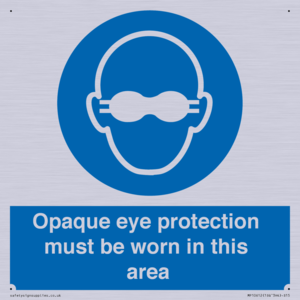 MP10612: Opaque eye protection must be worn in this area