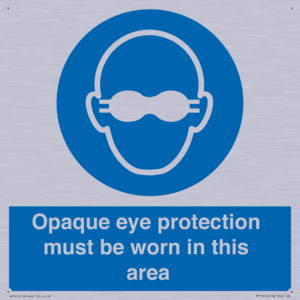 MP10612: Opaque eye protection must be worn in this area