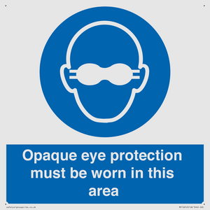 MP10612: Opaque eye protection must be worn in this area