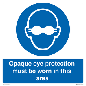 MP10612: Opaque eye protection must be worn in this area