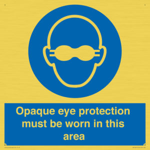 MP10612: Opaque eye protection must be worn in this area