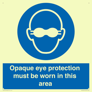 MP10612: Opaque eye protection must be worn in this area