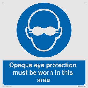 MP10612: Opaque eye protection must be worn in this area