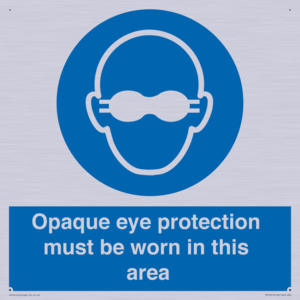MP10612: Opaque eye protection must be worn in this area