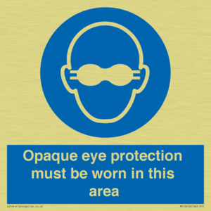 MP10612: Opaque eye protection must be worn in this area