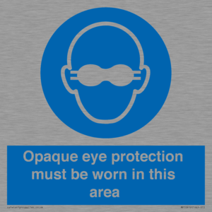 MP10612: Opaque eye protection must be worn in this area