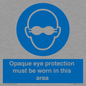 MP10612: Opaque eye protection must be worn in this area