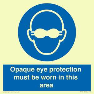 MP10612: Opaque eye protection must be worn in this area