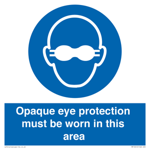 MP10612: Opaque eye protection must be worn in this area