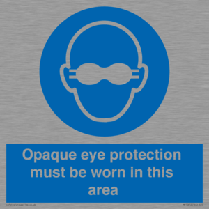 MP10612: Opaque eye protection must be worn in this area