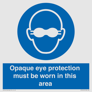 MP10612: Opaque eye protection must be worn in this area