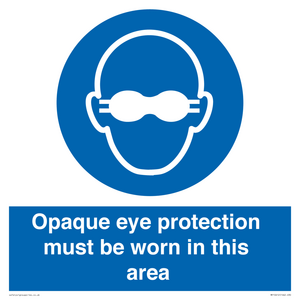 MP10612: Opaque eye protection must be worn in this area