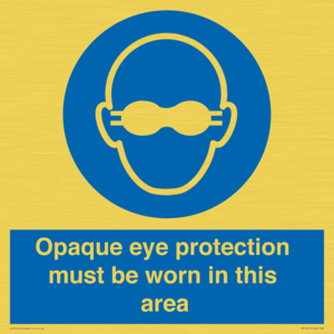 MP10612: Opaque eye protection must be worn in this area